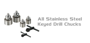 All Stainless Steel Keyed Drill Chucks