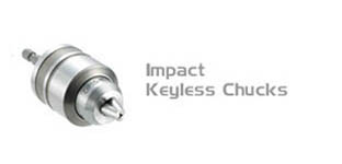 Impact Keyless Chucks